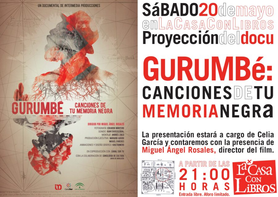 SÁBADO 20 de MAYO a las 21:00 horas: Proyección de Gurumbé. Canciones de tu memoria negra, de Miguel Ángel Rosales.