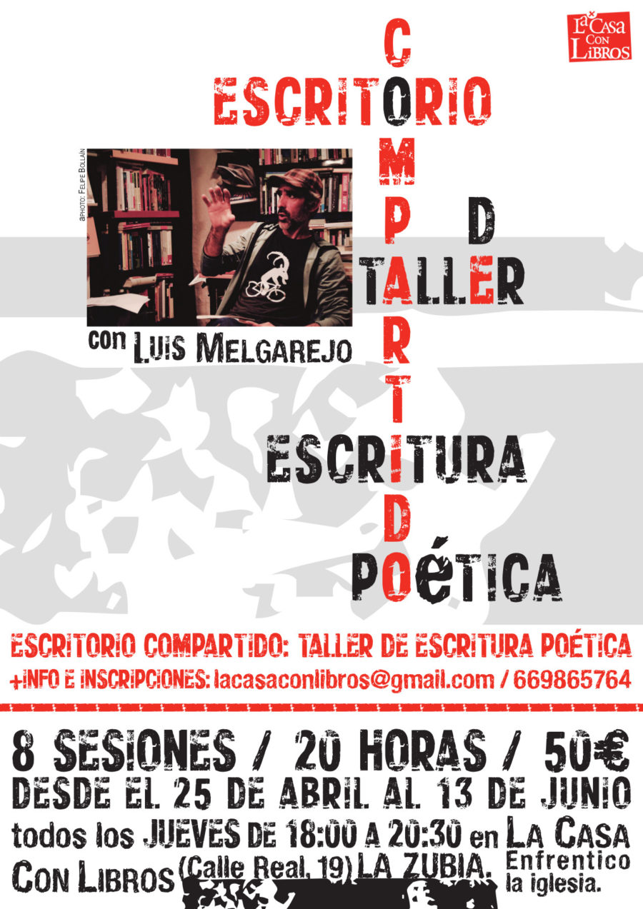 ESCRITORIO COMPARTIDO: taller de escritura poética con Luis Melgarejo