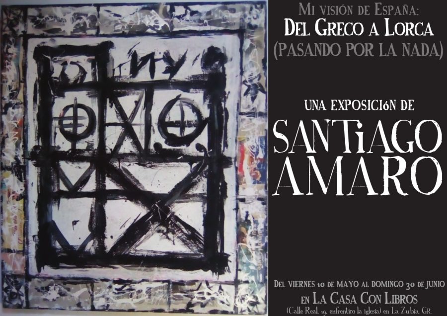 Mi visión de España: Del Greco a Lorca (pasando por la nada), una EXPOSICIÓN DE SANTIAGO AMARO